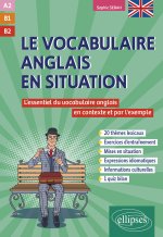 Le vocabulaire anglais en situation [A2-B1-B2]