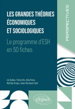 Les grandes théories économiques et sociologiques
