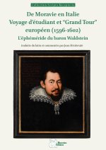 De Moravie en Italie. Voyage d'étudiant et 