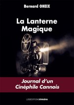 Journal d’un Cinéphile Cannois – Tome 1