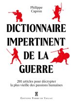 Dictionnaire impertinent de la guerre