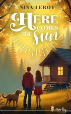 HERE COMES THE SUN