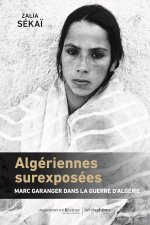 Algériennes surexposées, 1954-1962
