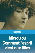 Mitsou ou Comment l'esprit vient aux filles