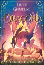 Dragonia - Le Trophée des Sorciers - Les Spectres de Massara