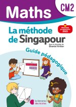 Mathématiques CM2 (2025) - Méthode de Singapour - Guide pédagogique