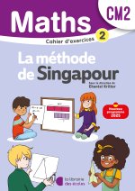 Mathématiques CM2 (2025) - Méthode de Singapour - Cahier d'exercices 2