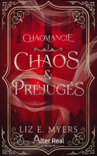 Chaos & Préjugés