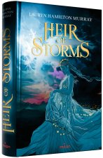 Heir of storms, Tome 01