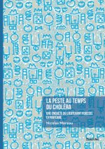 La peste au temps du Choléra
