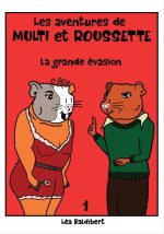 Les aventures de Multi et Roussette