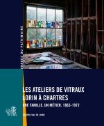Les ateliers de vitraux Lorin à Chartres