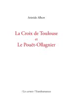 La Croix de Toulouse et le Pouët-Ollagnier