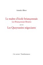 Le maître d’école briançonnais suivi de Les Queyrassins négociants