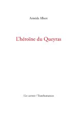 L’héroïne du Queyras