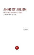 Anne et Julien ou le naturisme en héritage