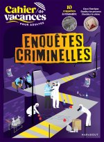 Cahier de vacances - enquêtes criminelles 2025