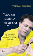 FAIS CA COMME UN GRAND