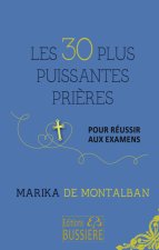 Les 30 plus puissantes prières pour réussir aux examens