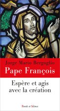 Espère et agis avec la création