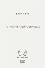 LA LEGENDE DES INCARNATIONS