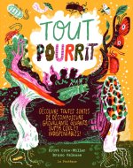Tout pourrit