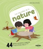 Les merveilles de la nature - 44 secrets fascinants à connaître sur la nature