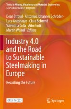 Industry 4.0 and the Road to Sustainable Steelmaking in Europe