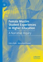 Female Muslim Student Experiences in Higher Education