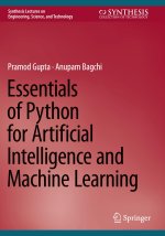 Essentials of Python for Artificial Intelligence and Machine Learning