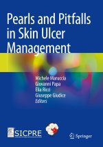 Pearls and Pitfalls in Skin Ulcer Management