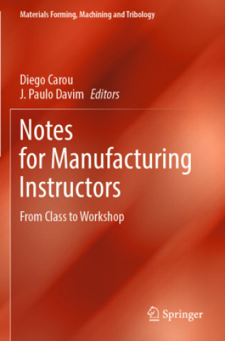 Notes for Manufacturing Instructors