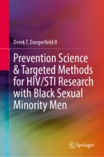 Prevention Science & Targeted Methods for HIV/STI Research with Black Sexual Minority Men