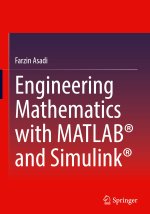 Engineering Mathematics with MATLAB® and Simulink®