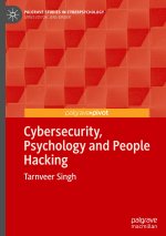 Cybersecurity, Psychology and People Hacking