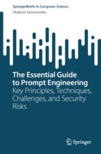 The Essential Guide to Prompt Engineering