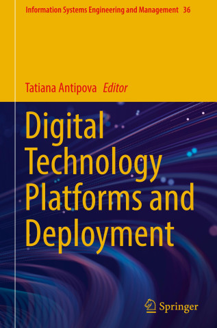 Digital Technology Platforms and Deployment