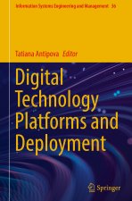 Digital Technology Platforms and Deployment