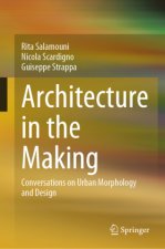 Architecture in the Making