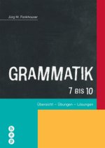 Grammatik 7 bis 10 (Print inkl. E-Book Edubase)
