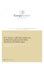 AT 1, Ad hoc, L-QIF, ESG, Insider, etc.: im Reich der guten und der bösen Akronyme und Abku?rzungen