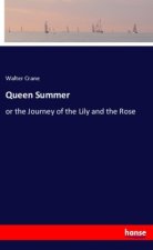 Queen Summer