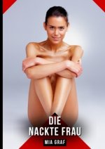 Die nackte Frau