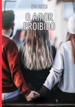 O Amor Proibido