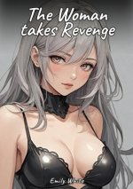 The Woman takes Revenge