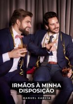 Irm?os ? minha Disposiç?o