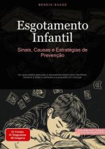 Esgotamento Infantil: Sinais, Causas e Estratégias de Prevenç?o