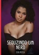 Seduzindo um Nerd