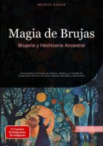 Magia de Brujas: Brujería y Hechicería Ancestral