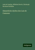 Sämmtliche idyllen des Luis de Camoens